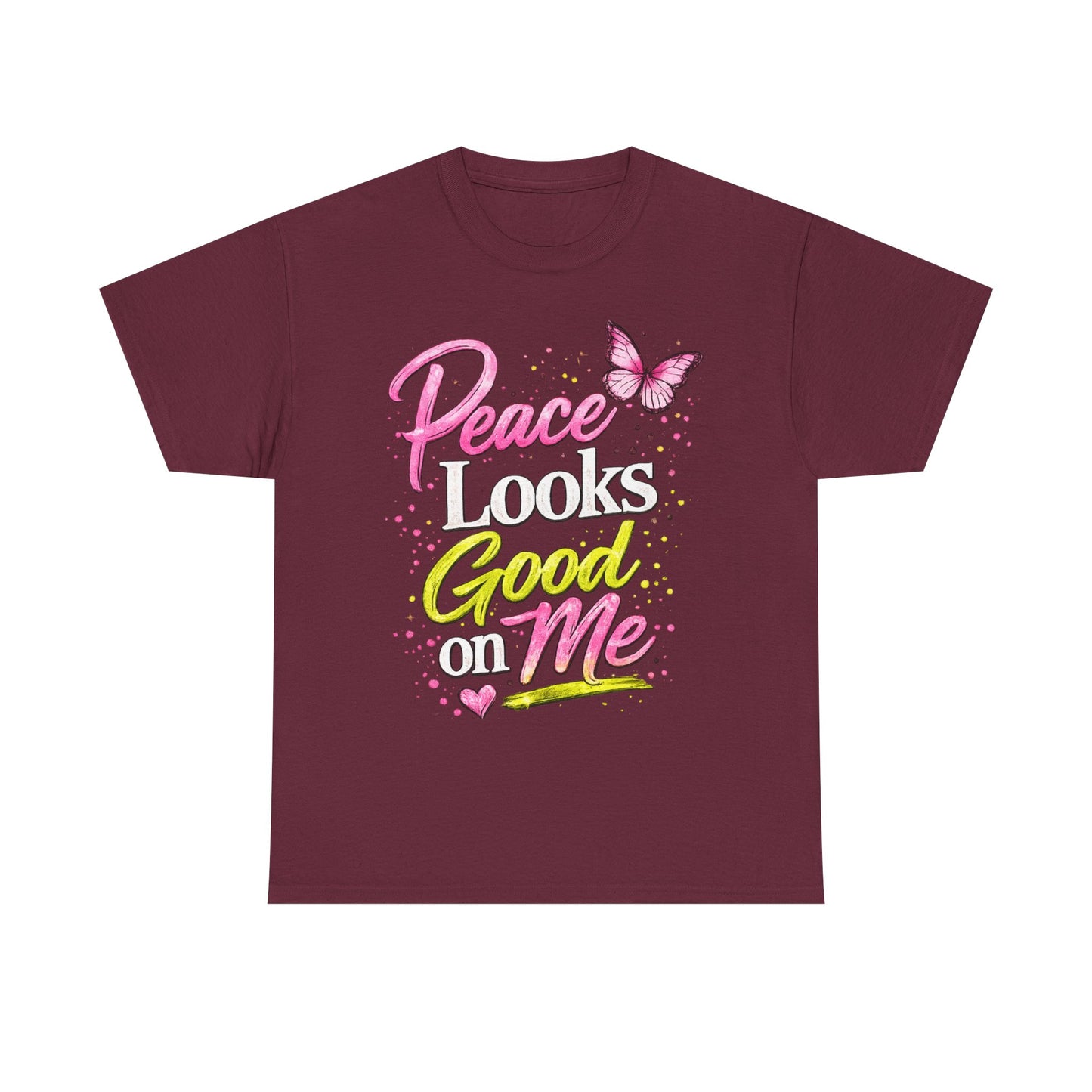 Peace Looks Good on Me T-Shirt – Pink Butterfly Positive Message Tee