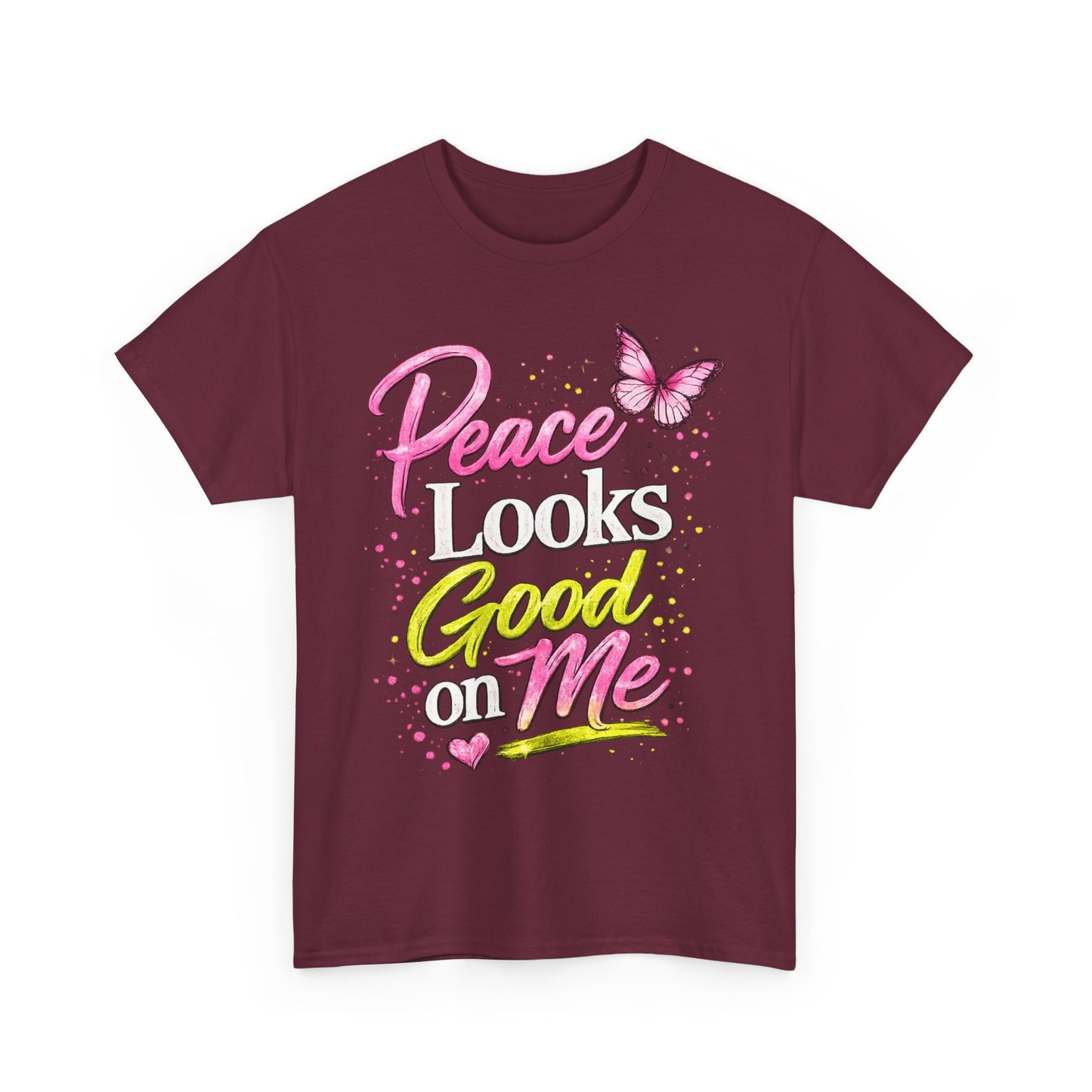 Peace Looks Good on Me T-Shirt – Pink Butterfly Positive Message Tee