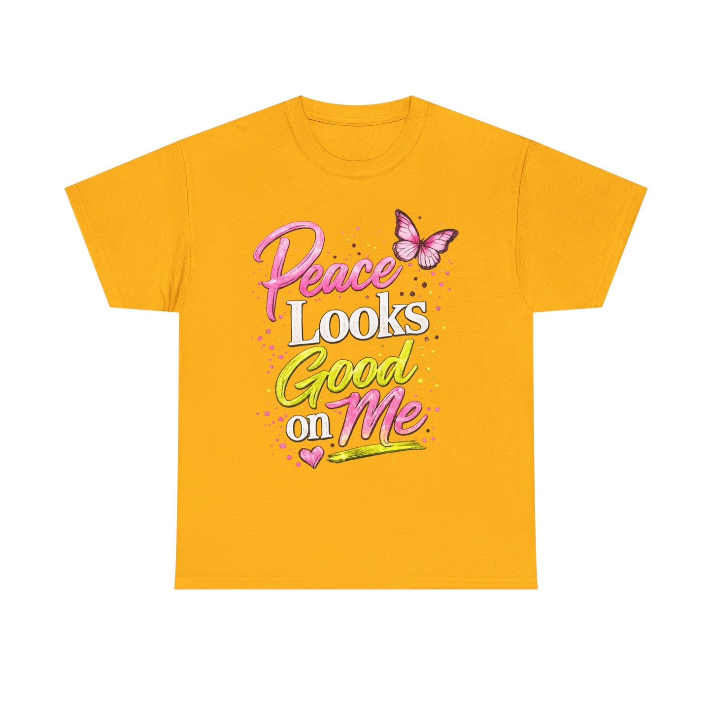 Peace Looks Good on Me T-Shirt – Pink Butterfly Positive Message Tee