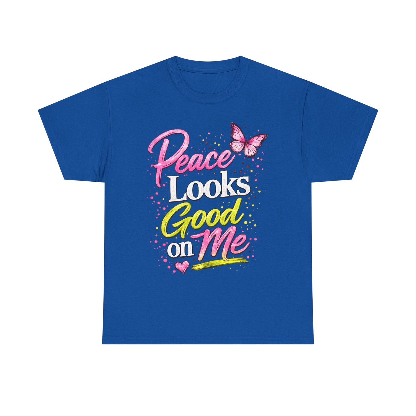 Peace Looks Good on Me T-Shirt – Pink Butterfly Positive Message Tee