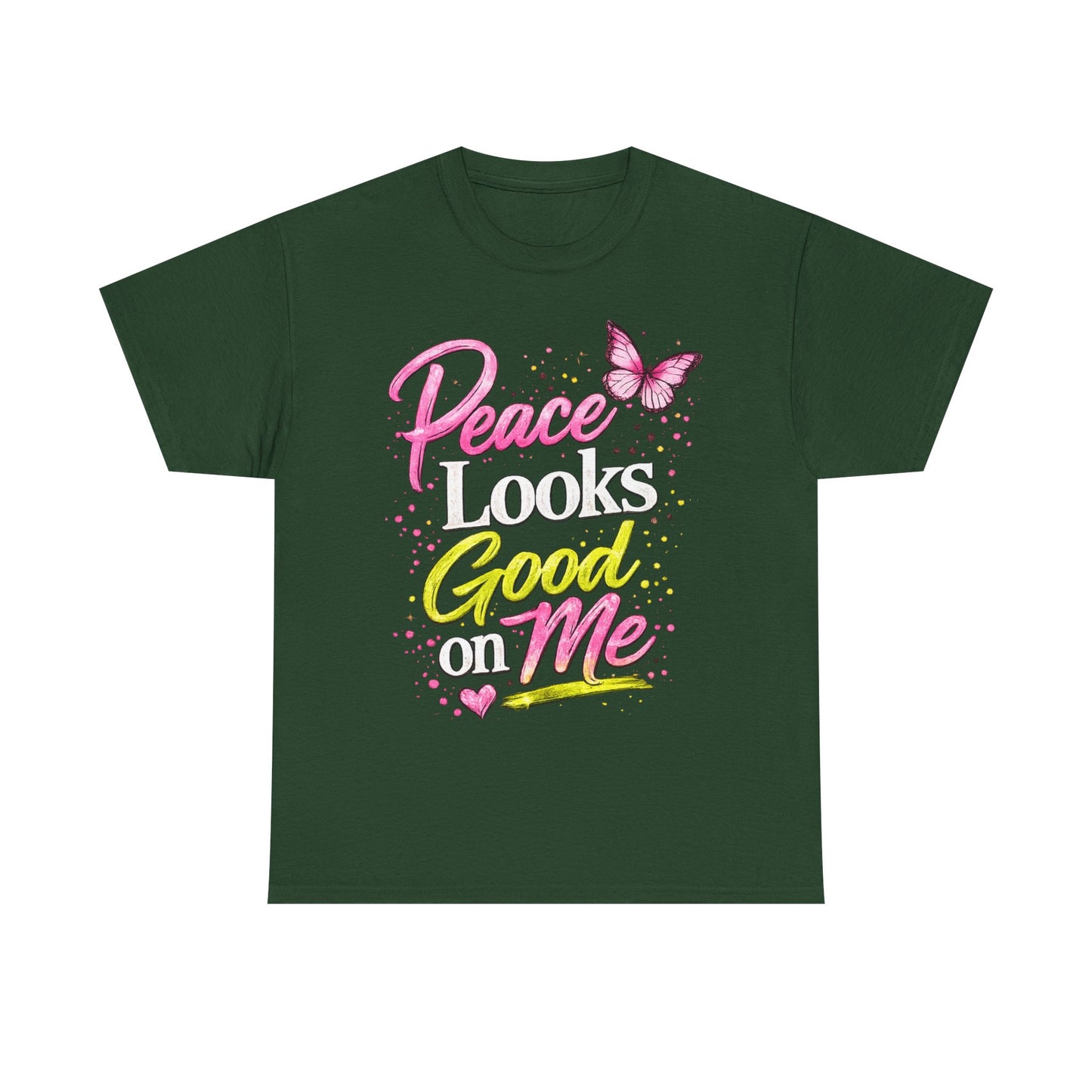 Peace Looks Good on Me T-Shirt – Pink Butterfly Positive Message Tee