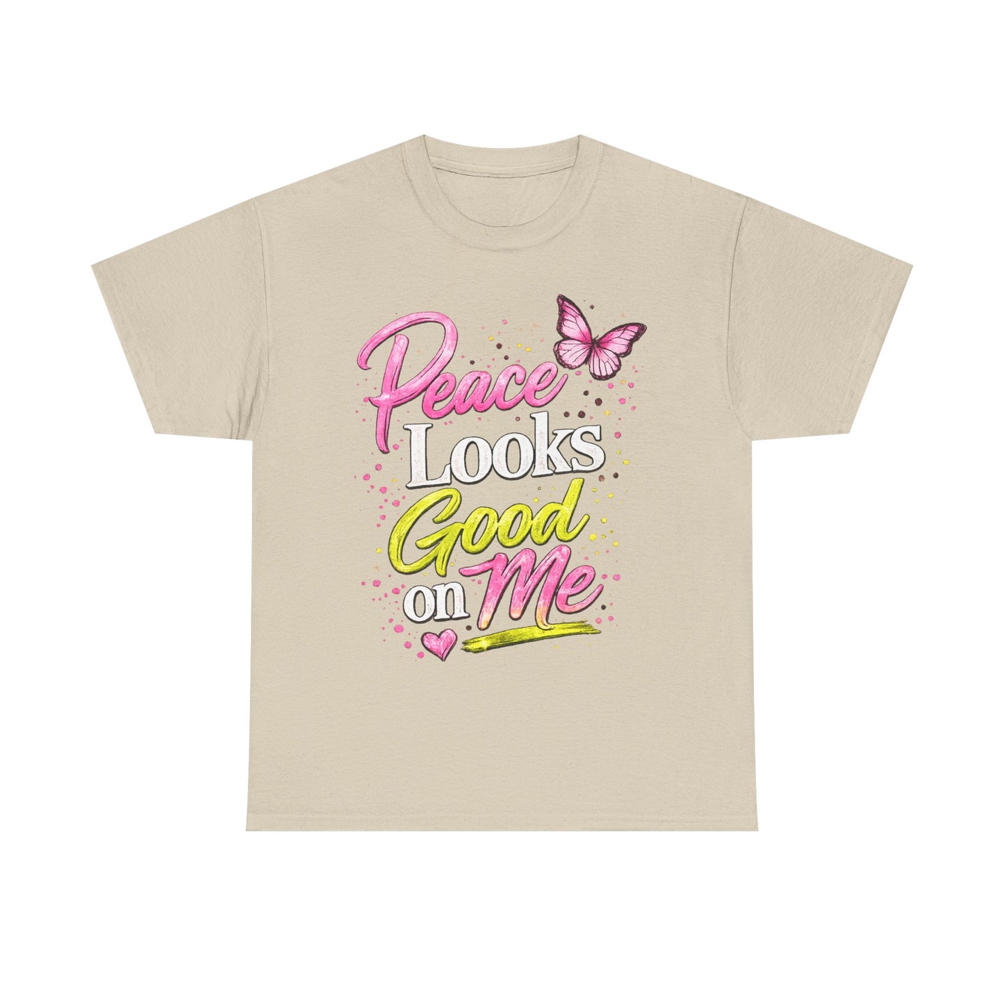 Peace Looks Good on Me T-Shirt – Pink Butterfly Positive Message Tee