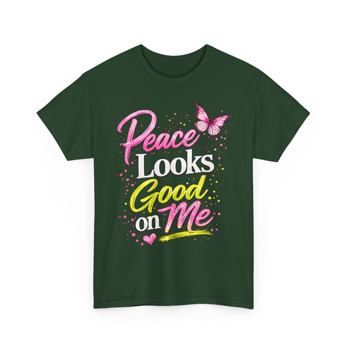 Peace Looks Good on Me T-Shirt – Pink Butterfly Positive Message Tee